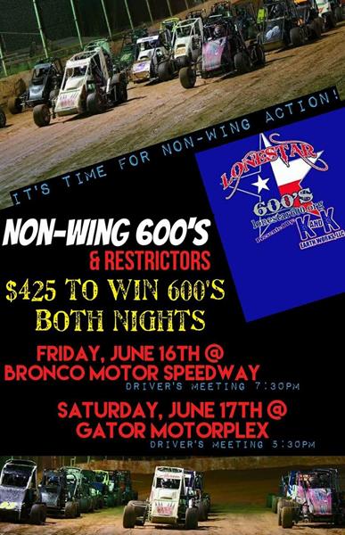 Lonestar 600's Eyeing Double Header Jun 16th & 17th