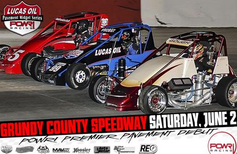 Saturday, June 2nd  Inaugural POWRi Pavement Season Opener