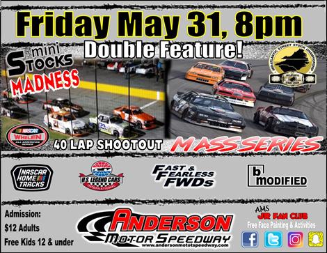 NEXT EVENT: Mini Stock Madness  / MASS Series Friday May 31  8pm