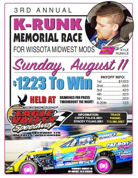 August 11, 3RD ANNUAL K-RUNK MEMORIAL $1,223 to-win