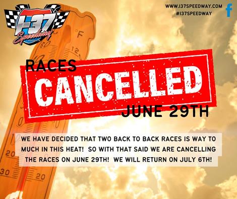 Races cancelled June 29th!