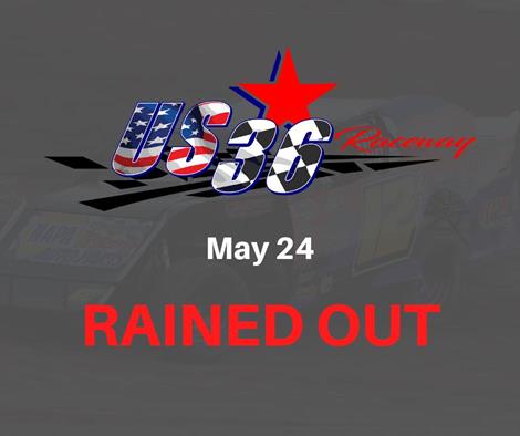 US 36 Raceway Cancels May 24, Will Reschedule Modified Madness