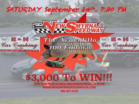E&H Car Crushing INC. Armadillo 100 ($3,000 to win) This Saturday at 7:30!