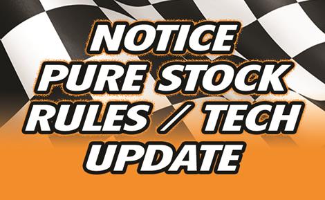 Pure Stock Rules / Tech Update Effective Immediately