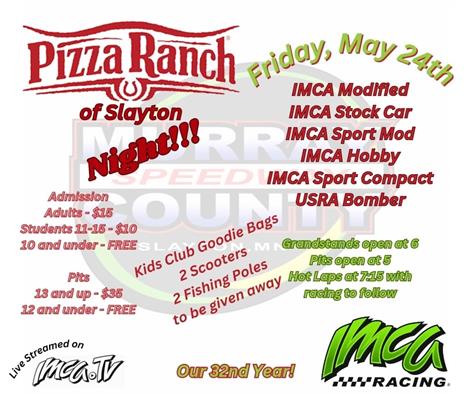 Pizza Ranch of Slayton -  Sponsor of May 24th Races