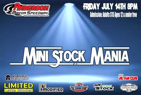 NEXT EVENT: Mini Stock Mania Friday July 14th  8pm
