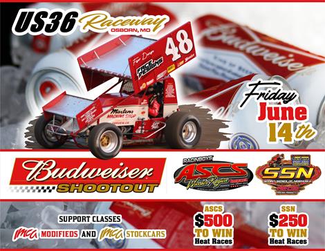 Bud Shootout is this Friday, June 14, at US 36 Raceway