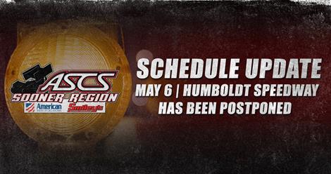 ASCS Sooner Region At Humboldt Speedway On May 6 Postponed