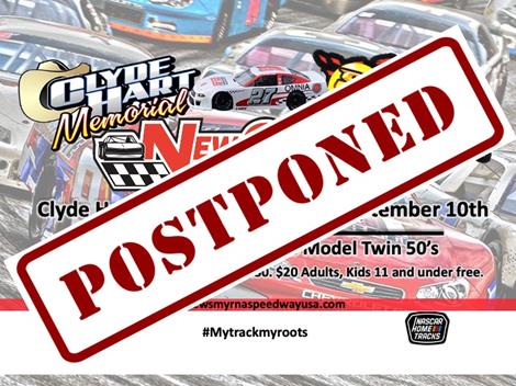 Saturday's (9/10/22) Clyde Hart Memorial & E-Mod 50 Event Postponed