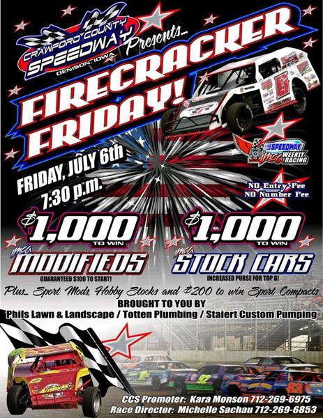 Friday July 6th $1000 to win for Modifieds and Stock Cars