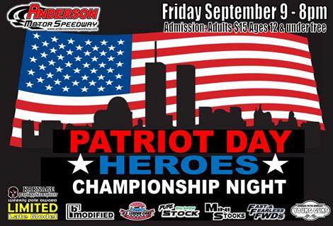 NEXT EVENT: Patriot Day Heroes / Championship Night Friday September 9th 8pm