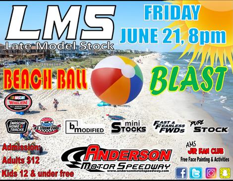 NEXT EVENT: Late Model Stock Beach Ball Blast Friday June 21, 8pm
