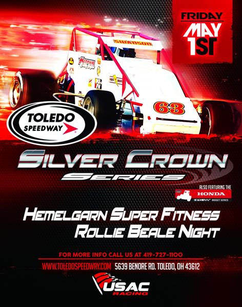 "Rollie Beale Classic" Silver Crown Opener at Toledo