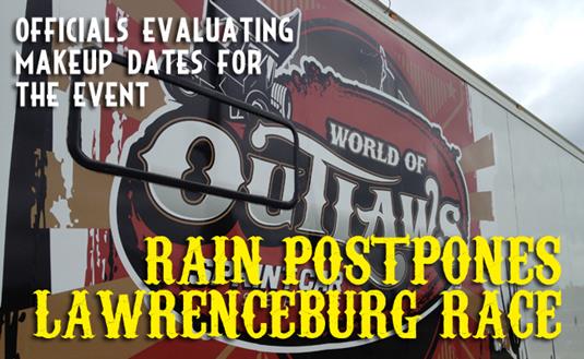 Rain Postpones Memorial Day World of Outlaws Sprint Car Series Event at Lawrenceburg Speedway