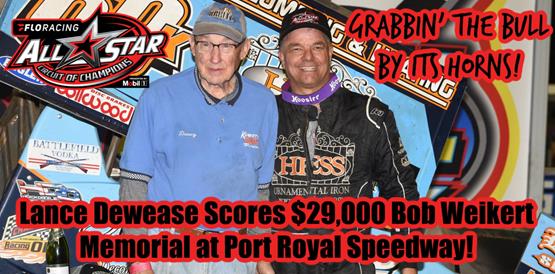 Lance Dewease scores 2021 Bob Weikert Memorial at Port Royal Speedway for $29,000 payday