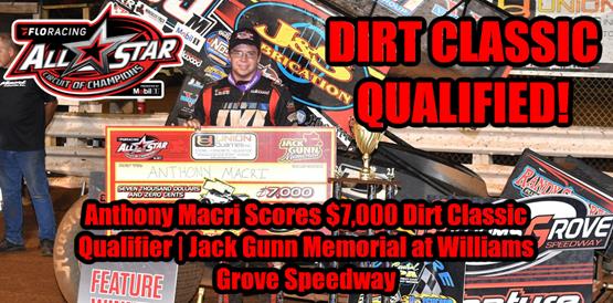 Anthony Macri scores $7,000 Dirt Classic Qualifier | Jack Gunn Memorial at Williams Grove Speedway