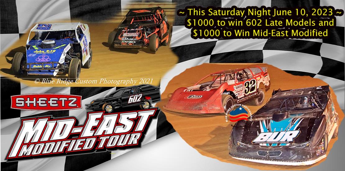 Mid-East Modifieds & 602 Late Model $1000 to win...