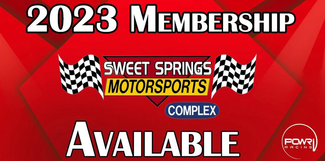 Sweet Springs Motorsports Complex 2023 Memberships...