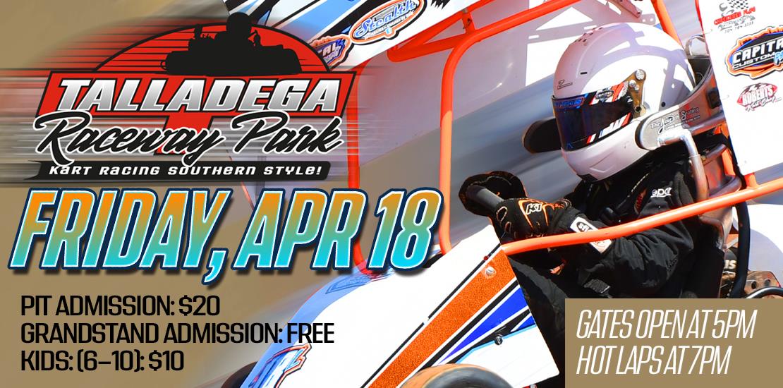 Talladega Raceway Park | April 18th