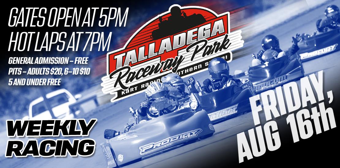 Talladega Raceway Park | August 16th!