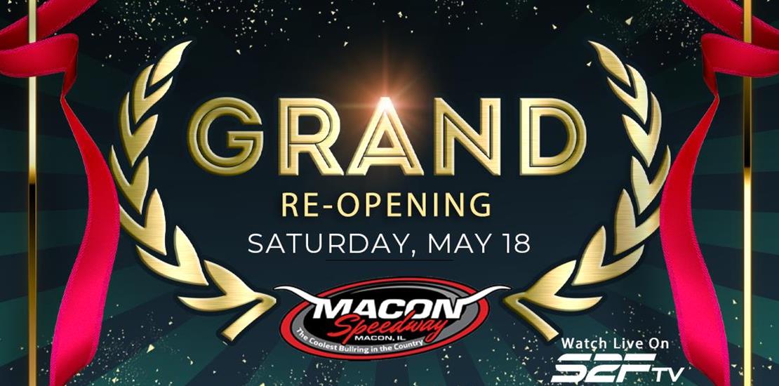 Macon Speedway Sale Final, Grand Re-Opening Schedu...