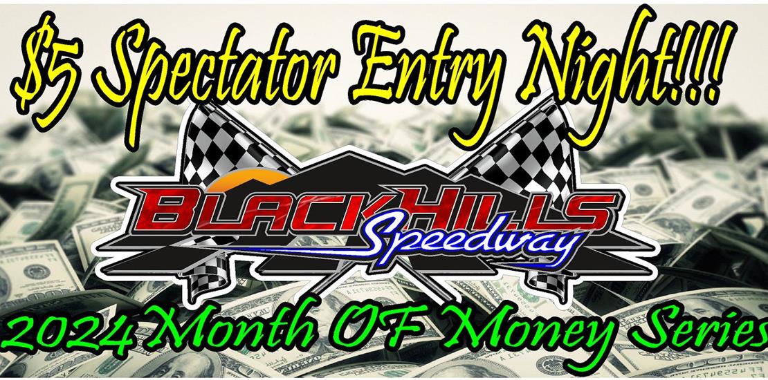 $5 Spectator Entry Night!! + 2024 Month of Money S...