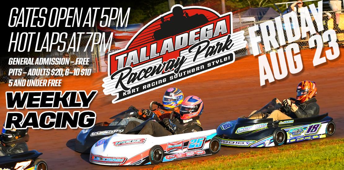 Talladega Raceway Park | August 23rd!