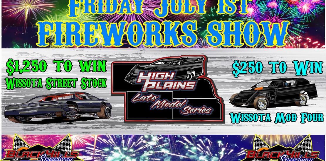 Fireworks Show - High Plains Late Model Tour + $1,...