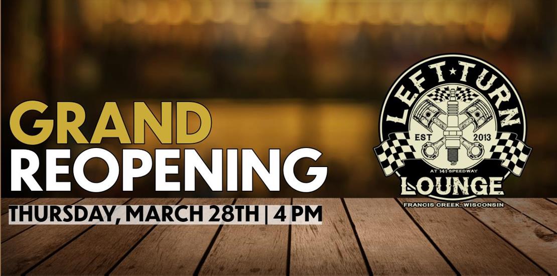 Left Turn Lounge Grand Re-Opening is Set for March...