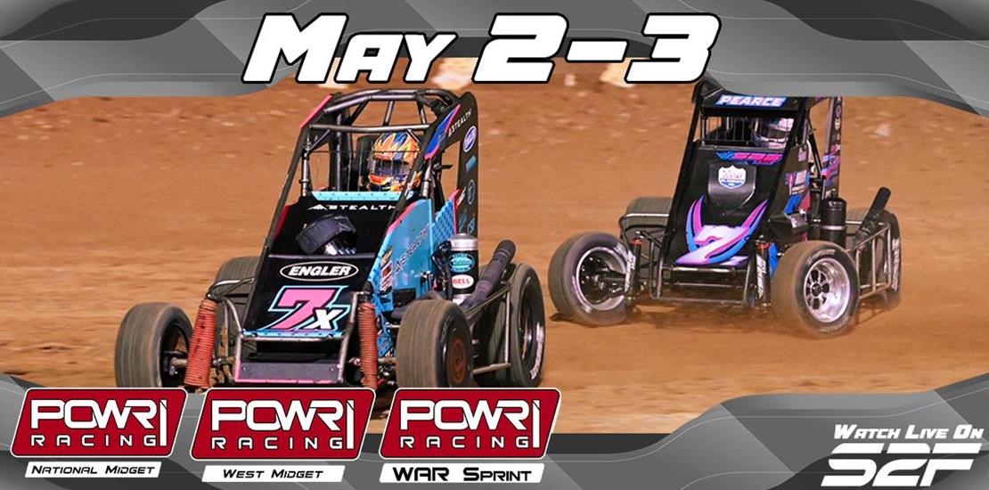 May 2-3: POWRi Leagues Invade Sweet Springs Motors...