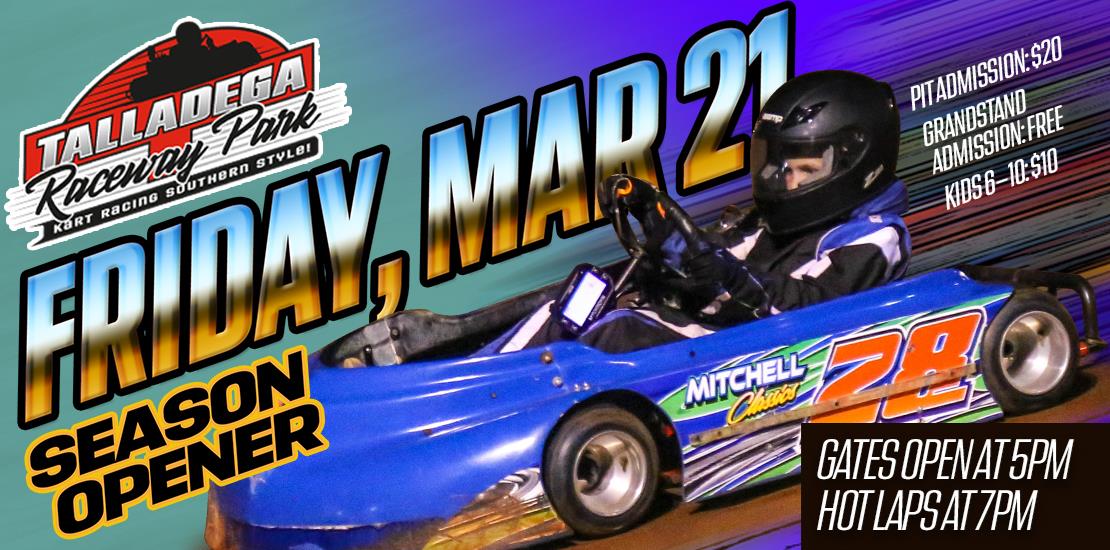 Talladega Raceway Park | Season Opener- March 21st