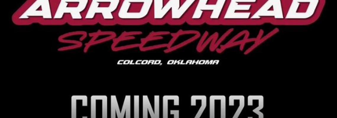 Arrowhead Speedway inaugural season set for 2023!
