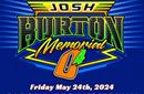 11th Annual Josh Burton Memorial May 24, 2024