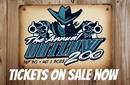 36th Annual Outlaw 200 Tickets Now on Sale