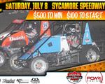 Sycamore Speedway Saturday, July 8th $500 to WIN $