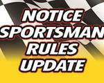 Sportsman Rules Update