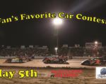 Fan's Favorite Car Contest Friday, May 5th