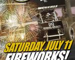 Fireworks this Saturday, July 11 plus Fast Five We