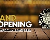 Left Turn Lounge Grand Re-Opening is Set for March 28th!