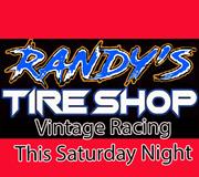 Randy's Tire Shop Presents Vintage Racing This Saturday Night