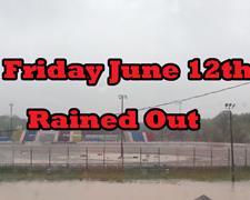 Friday June 12th Rained Out.