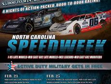 NC Speedweek is February 23-26
602 LM, 602 Mods, Legends and I-95 Late Models