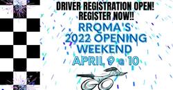 RRQMA's opening weekend is April 9 and 10!!