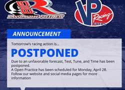 Test & Tune Postponed; Open Practice Scheduled for Monday April 28