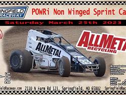 March 25th at Springfield Raceway Set to Open POWR