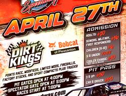 April 27th - DIRT KINGS sponsored by Bobcat of Ple