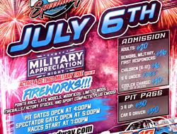 July 6th Military Appreciation Night... FIREWORKS!