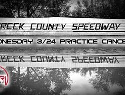 Creek County Speedway Practice Canceled