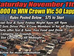 $1,000 to Win Crown Vic 50 Lapper November 11th