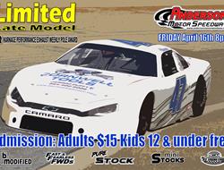 NEXT EVENT: Limited Late Model Friday April 16th 8